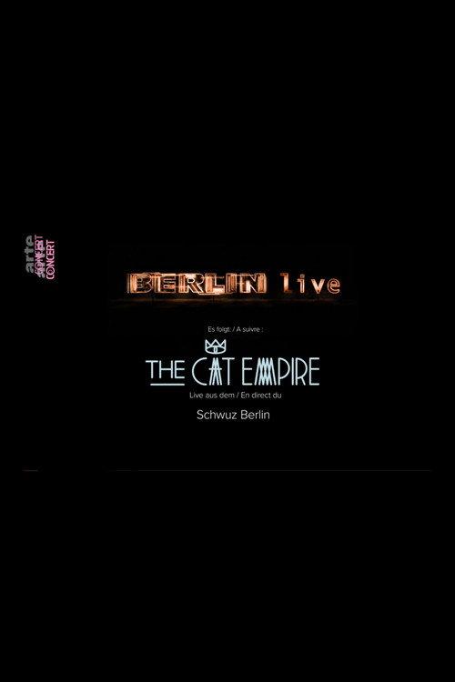 The Cat Empire: Live in Berlin 2019 official movie poster
