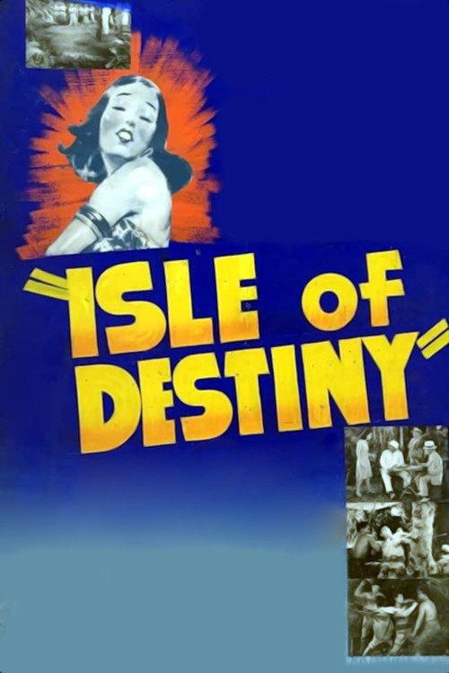 Isle Of Destiny 1940 official movie poster