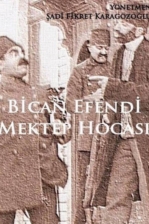 Bican Efendi Mektep Hocası 1921 official movie poster