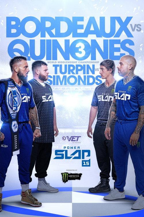 Power Slap 15: Bordeaux vs. Quinones 3 2025 official movie poster