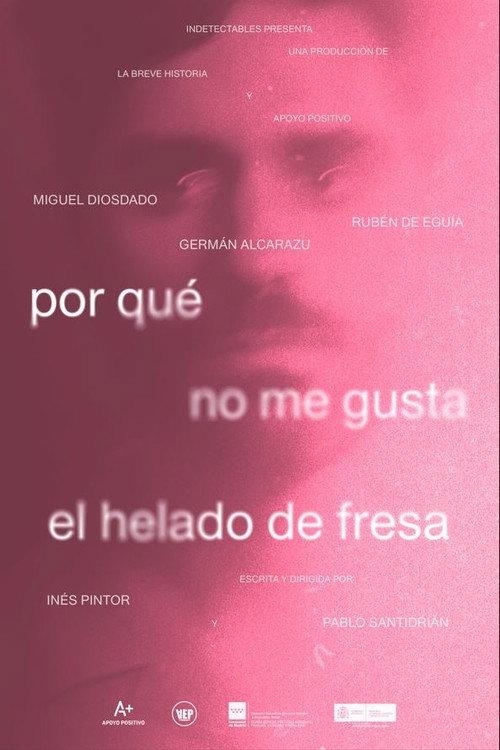 That’s Why I Don’t Like Strawberry Ice Cream 2022 official movie poster