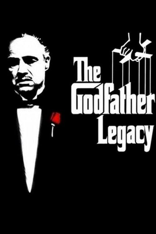 The Godfather Legacy 2012 official movie poster