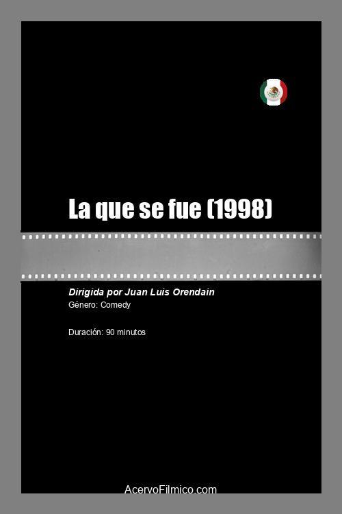 La que se fue 1998 official movie poster