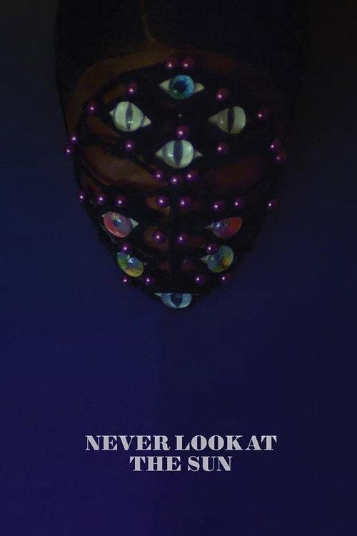 Never Look at the Sun 2024 official movie poster