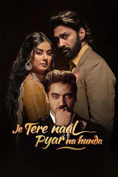 Je Tere Naal Pyar Na Hunda 2022 official movie poster