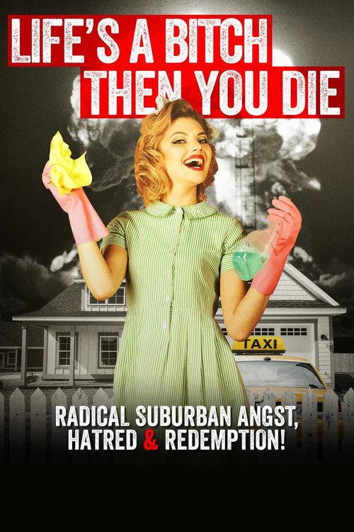 Life's a Bitch Then You Die 2020 official movie poster