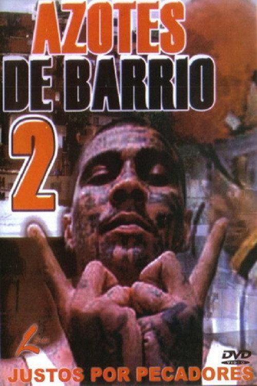 Azotes de Barrio 2 2024 official movie poster