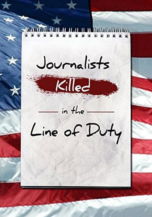 Journalists: Killed in the Line of Duty 2003 official movie poster