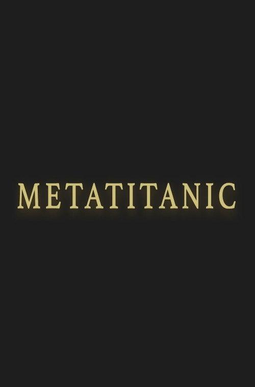 Metatitanic 2018 official movie poster