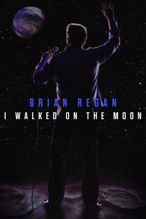 Brian Regan: I Walked on the Moon 2004 official movie poster