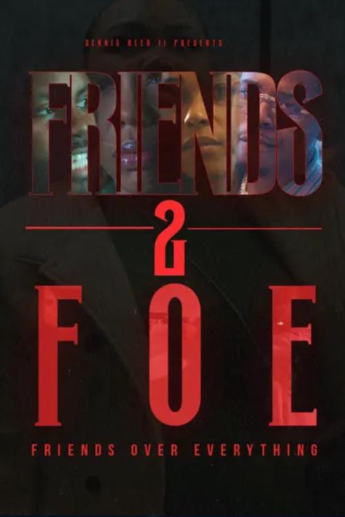 Friends 2 Foe 2024 official movie poster