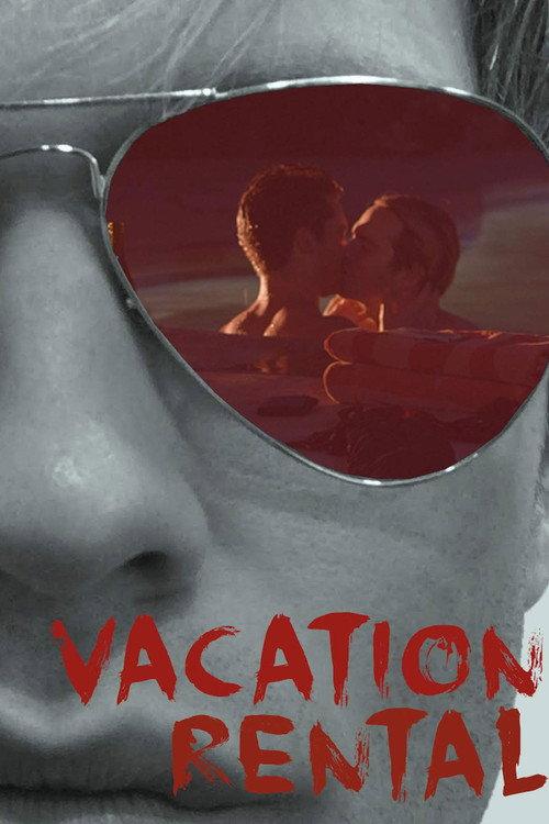 Vacation Rental 2018 official movie poster