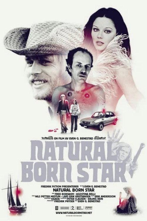 Natural Born Star 2007 official movie poster