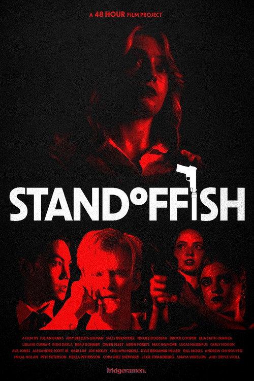 Standoffish 2024 official movie poster