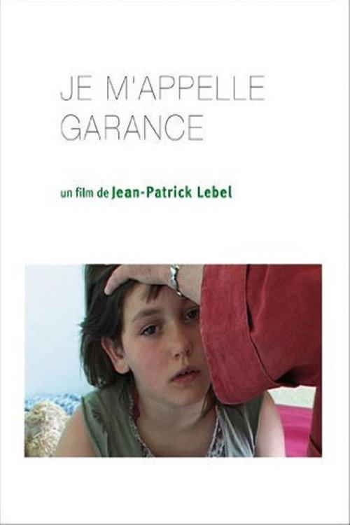 Je m'appelle Garance 2010 official movie poster