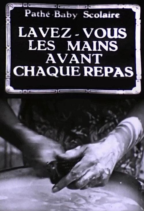 Lavez-vous les mains avant chaque repas 1918 official movie poster