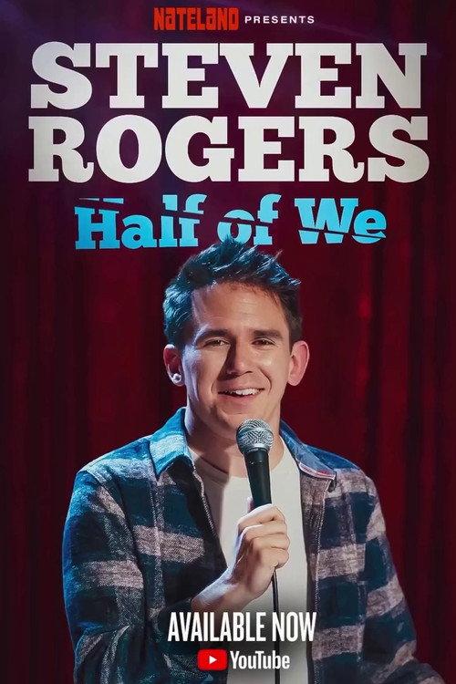 Steven Rogers: Half of We 2025 official movie poster