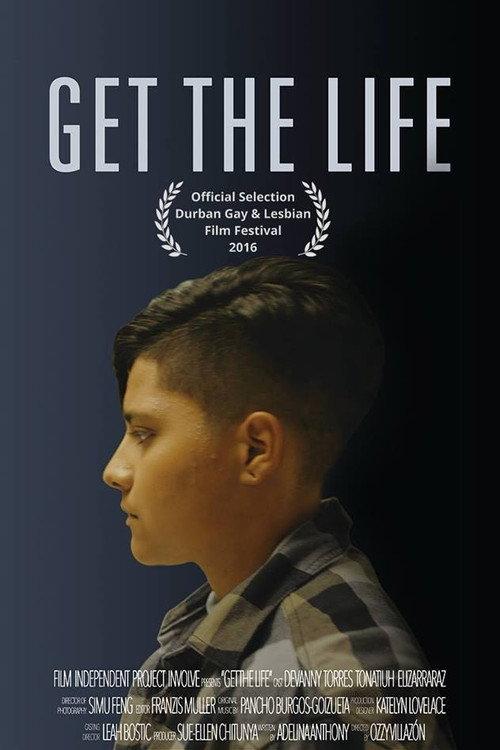Get the Life 2016 official movie poster