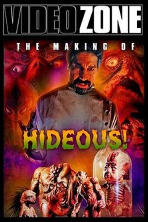 Videozone: The Making of "Hideous!" 1997 official movie poster