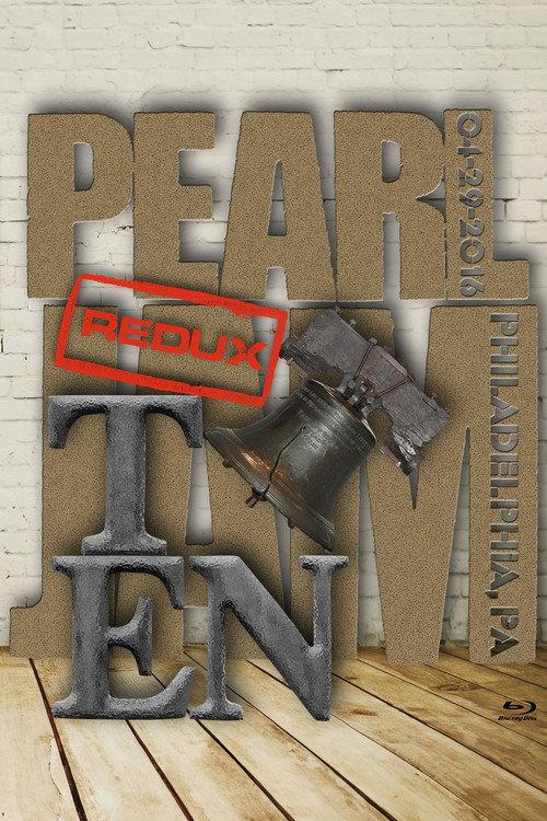 Pearl Jam: Philadelphia 2016 - Night 2 - The Ten Show [Nugs] 2016 official movie poster