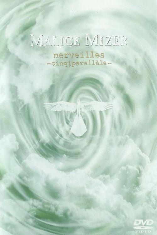 MALICE MIZER: merveilles ～cinq parallele～ 1999 official movie poster