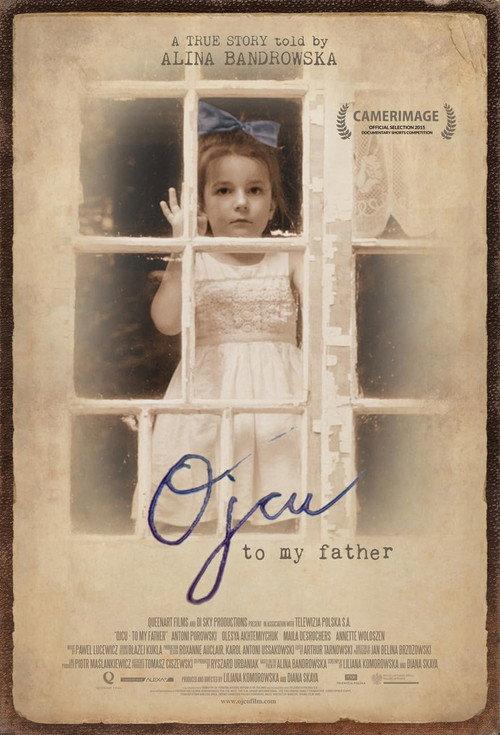 To My Father 2015 official movie poster