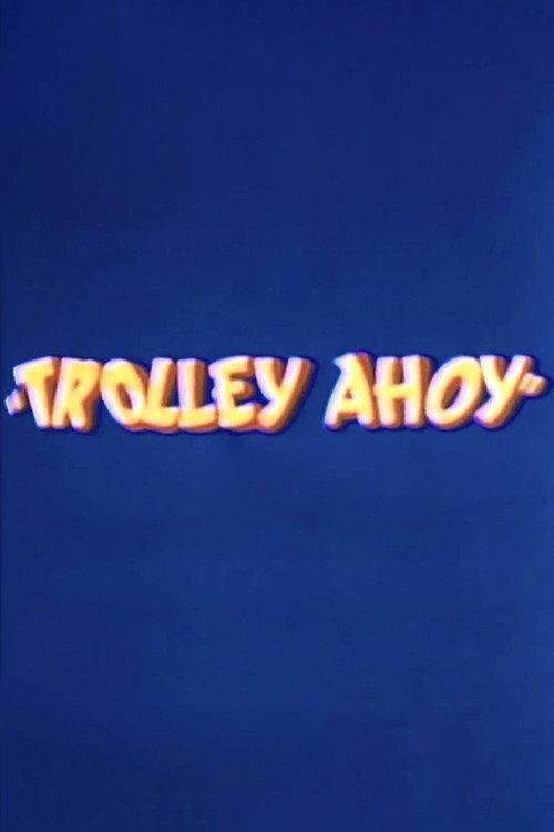 Trolley Ahoy 1936 official movie poster