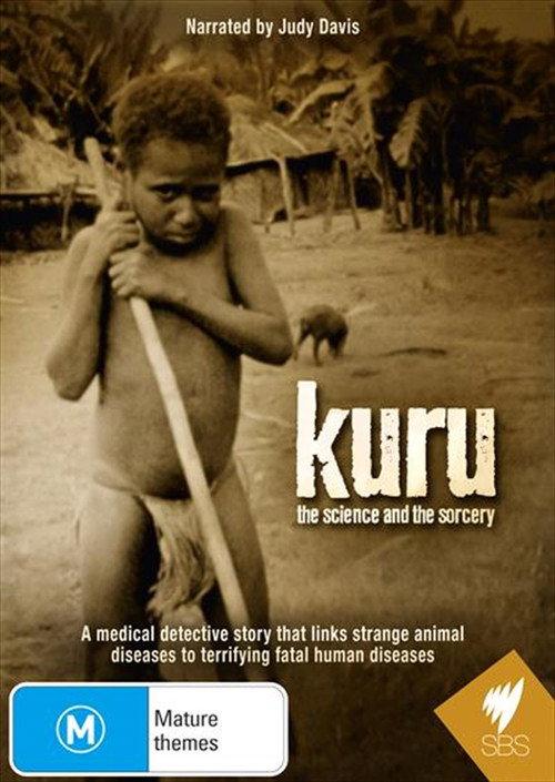 Kuru: The Science and the Sorcery 2010 official movie poster