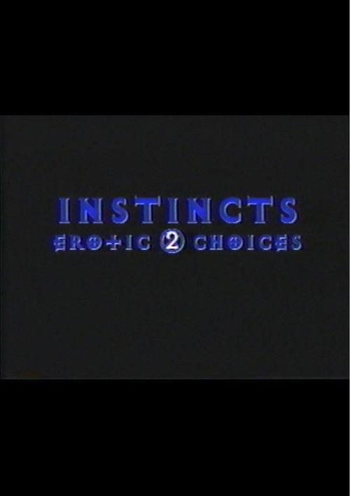 Instincts: Erotic Choices 2 1995 official movie poster