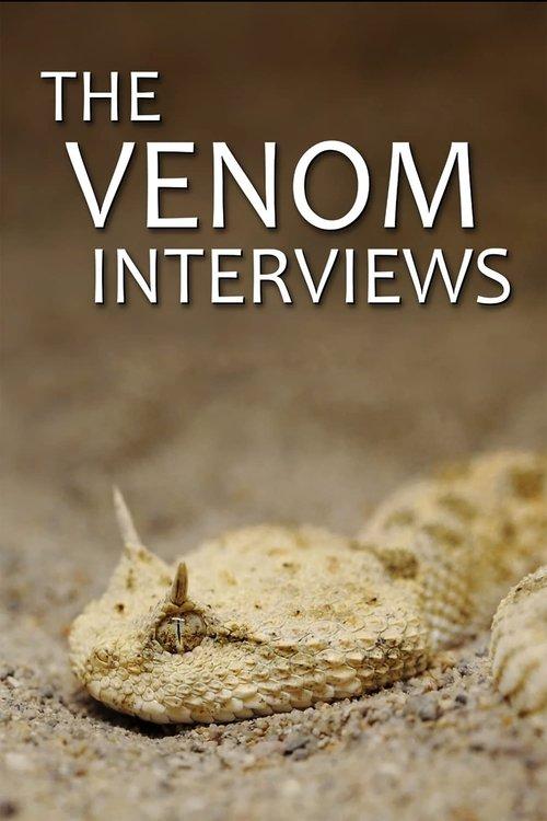 The Venom Interviews 2016 official movie poster
