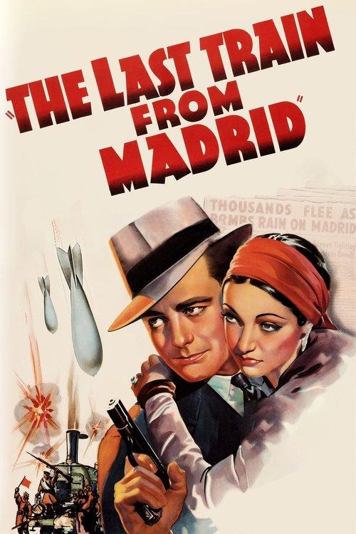 The Last Train from Madrid 1937 official movie poster
