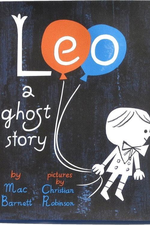 Leo: A Ghost Story 2017 official movie poster