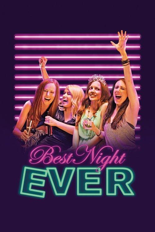 Best Night Ever 2013 official movie poster