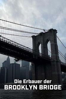 Brooklyn Bridge: An Engineering Masterpiece 2023 official movie poster