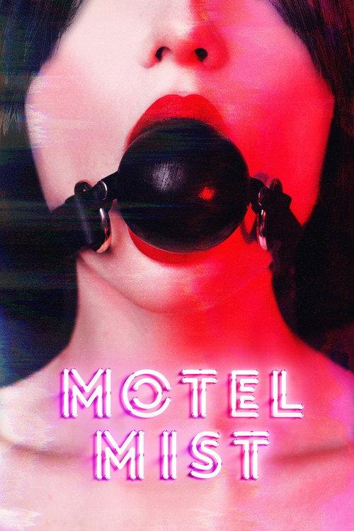 Motel Mist 2016 official movie poster