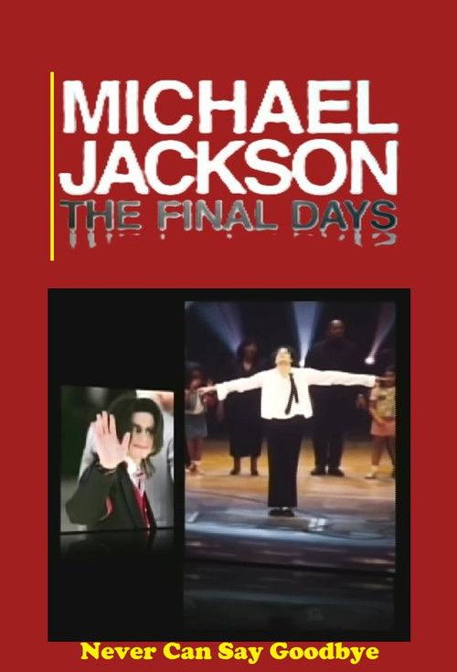 Michael Jackson - The Final Days 2014 official movie poster