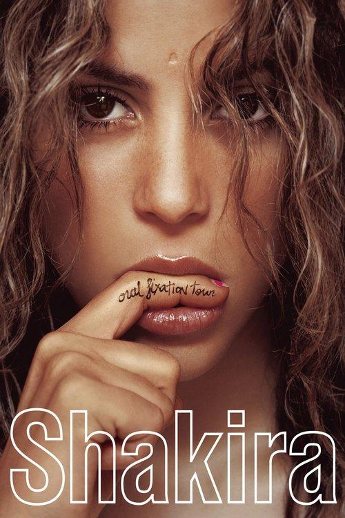 Shakira: Oral Fixation Tour 2006 official movie poster
