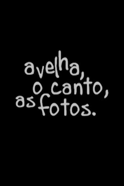 A velha, o canto, as fotos 2001 official movie poster