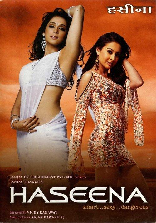 Haseena: Smart, Sexy, Dangerous 2006 official movie poster