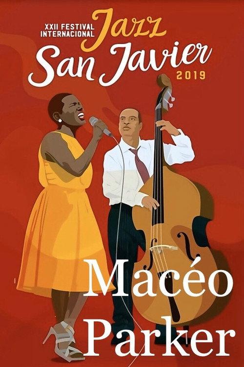 Maceo Parker - Jazz San Javier 2019 2019 official movie poster