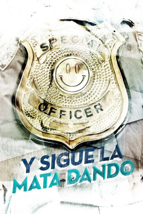 Y sigue la mata dando 2012 official movie poster