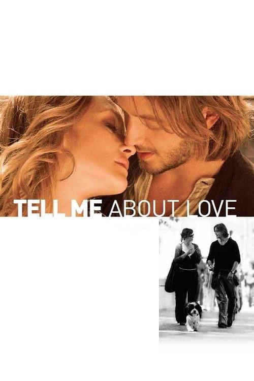 Tell Me About Love 2008 official movie poster