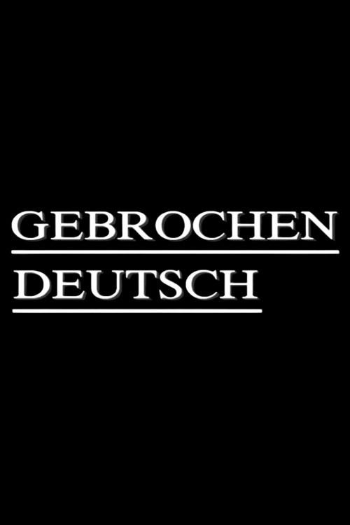 Gebrochen Deutsch 1992 official movie poster
