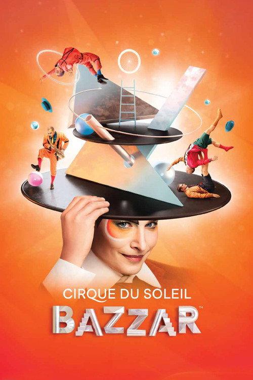 Cirque du Soleil: Bazzar 2018 official movie poster