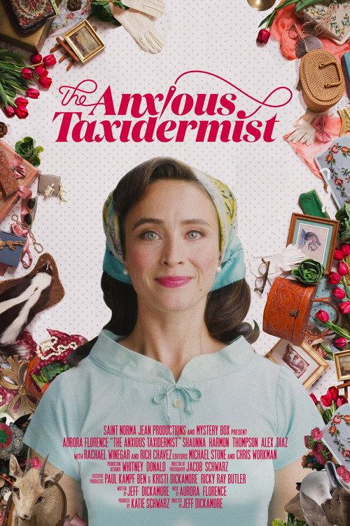 The Anxious Taxidermist 2020 official movie poster