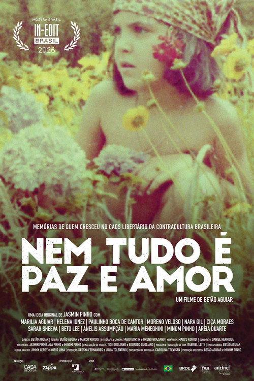 Nem Tudo é Paz e Amor 2026 official movie poster