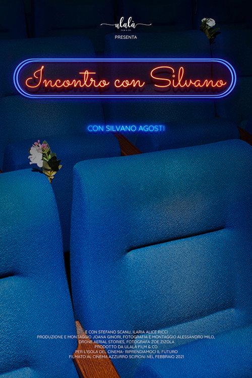 Incontro con Silvano 2021 official movie poster