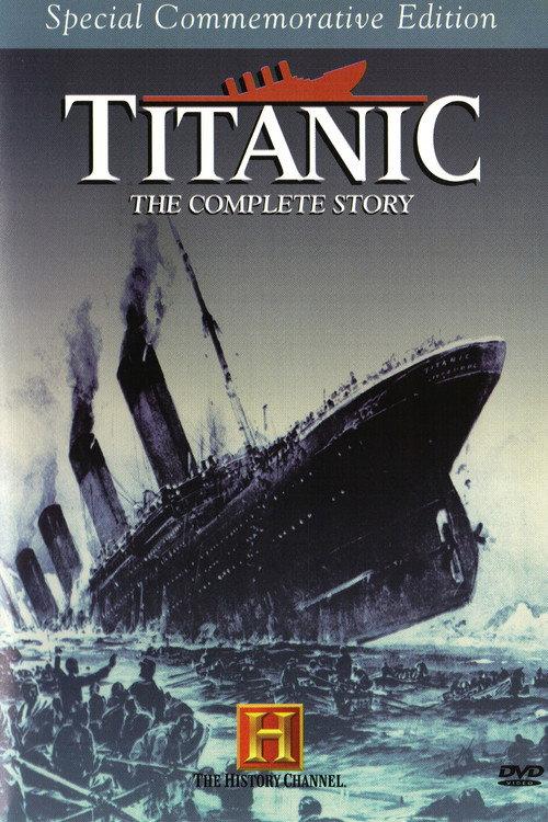 Titanic: The Complete Story 1994 official movie poster