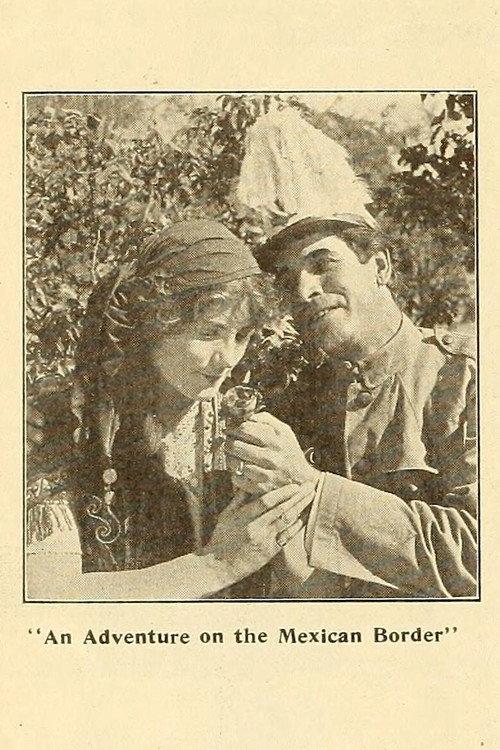An Adventure on the Mexican Border 1913 official movie poster