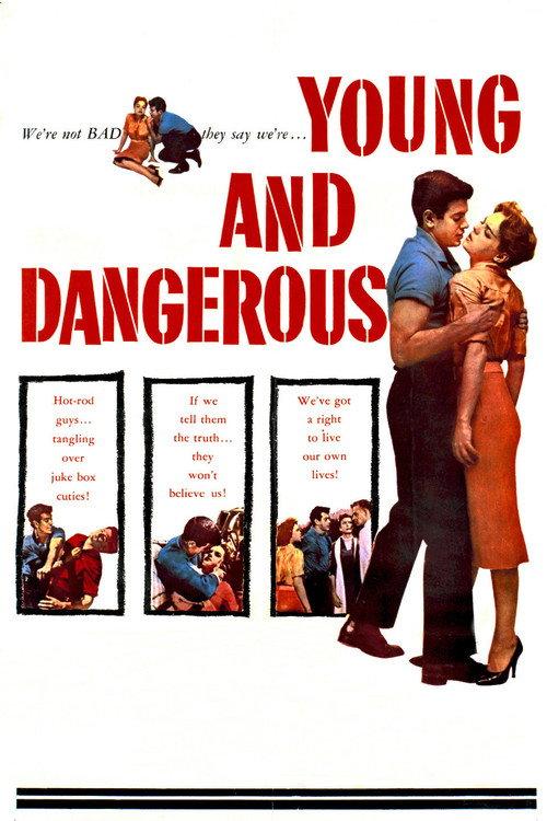 Young and Dangerous 1957 official movie poster